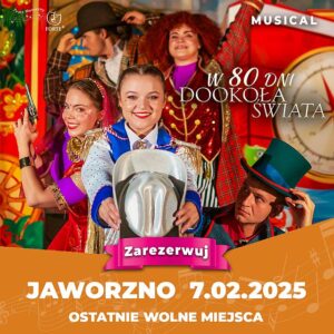 W 80 DNI DOOKOŁA ŚWIATA - MUSICAL